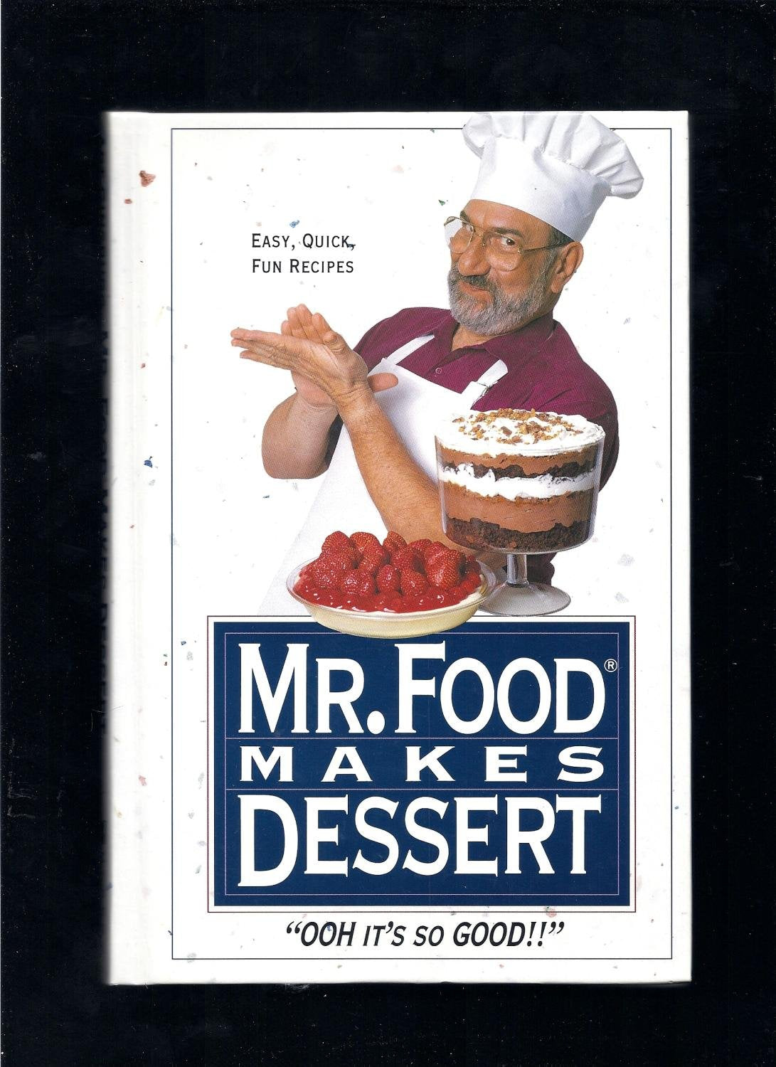 Mr. Food Makes Dessert