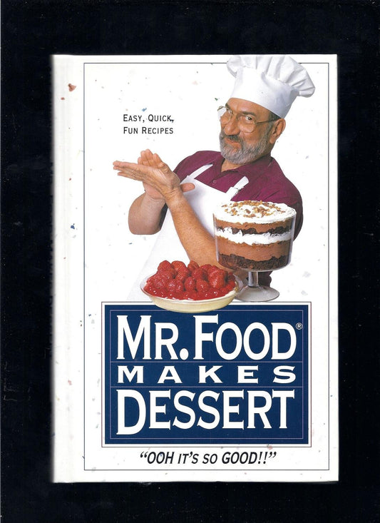 Mr. Food Makes Dessert