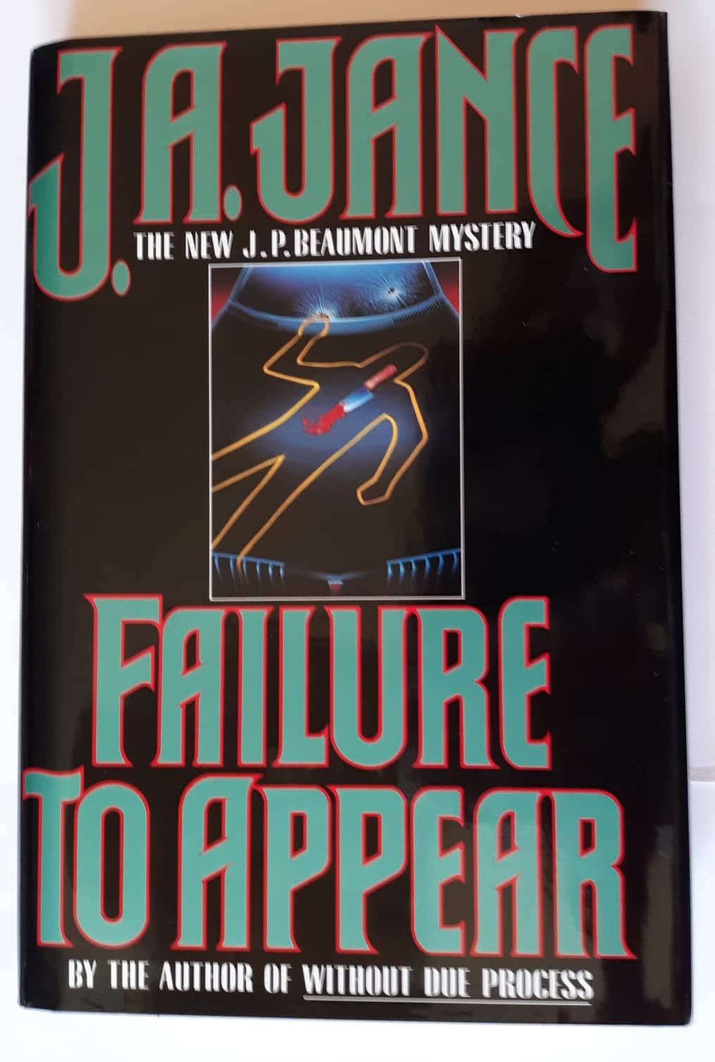 Failure to Appear: A J.P. Beaumont Mystery