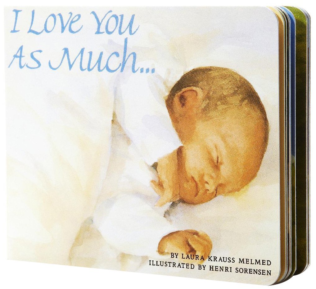 I Love You As Much...