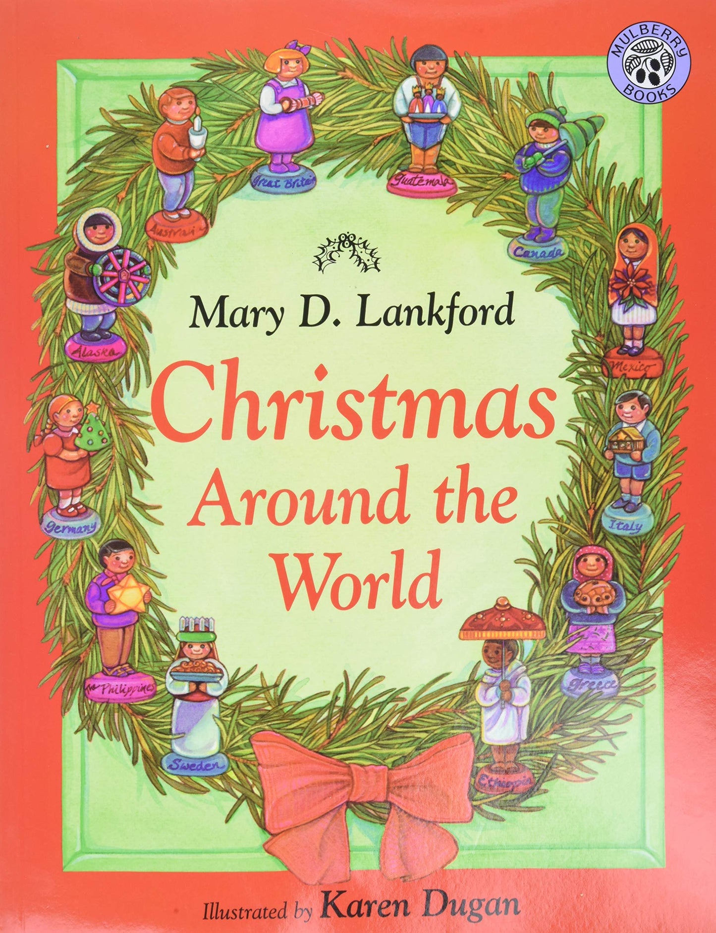 Christmas Around the World: Holiday Traditions from 12 Countries, with Crafts and More - Perfect for Classrooms and Cultural Exploration