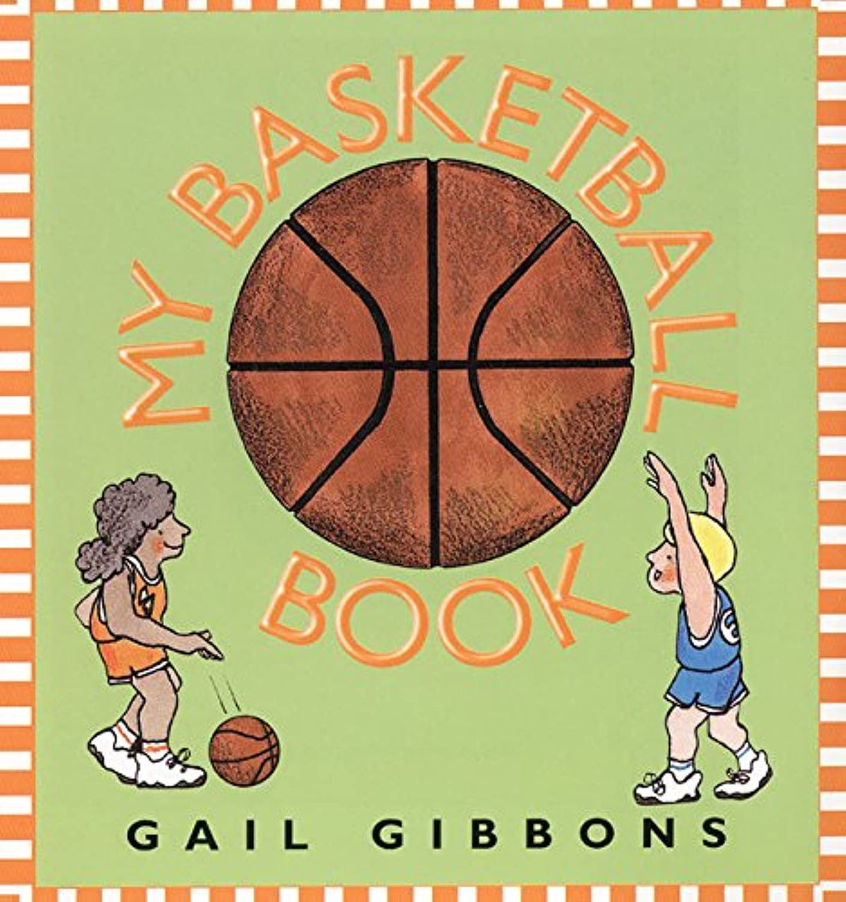 My Basketball Book: A Fun Picture Book About the Court and Making Baskets for Kids (Ages 4-8)