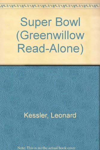Super Bowl (Greenwillow Read-Alone)