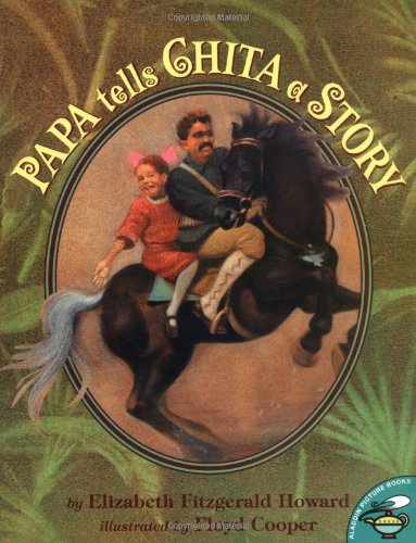 Papa Tells Chita a Story (Aladdin Picture Books)