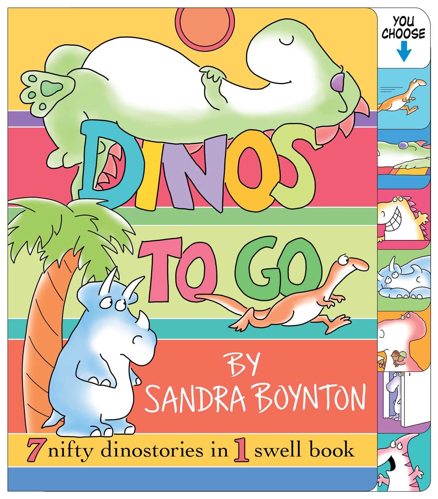 Dinos To Go : 7 Nifty Dinosaurs in 1 Swell Book