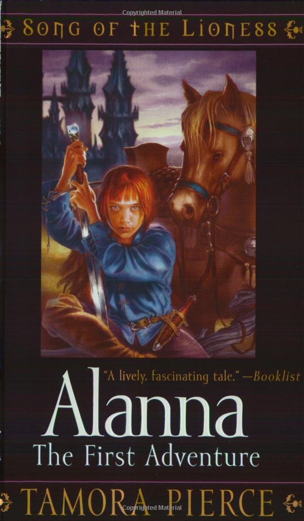 Alanna: The First Adventure (Song of the Lioness, Book 1)