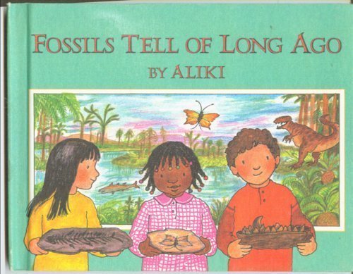 Fossils Tell of Long Ago (Let's-read-and-find-out Science Stage 2)
