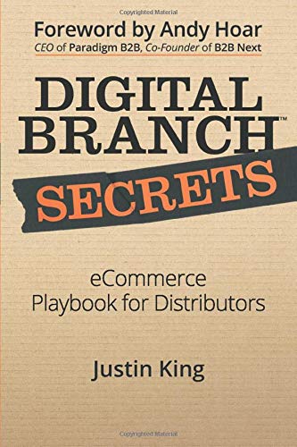 Digital Branch Secrets: eCommerce Playbook for Distributors