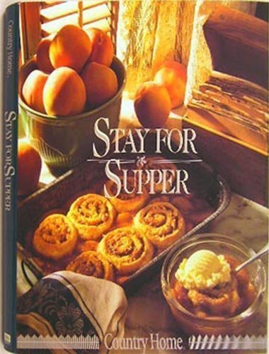 Stay for Supper (Country Home)