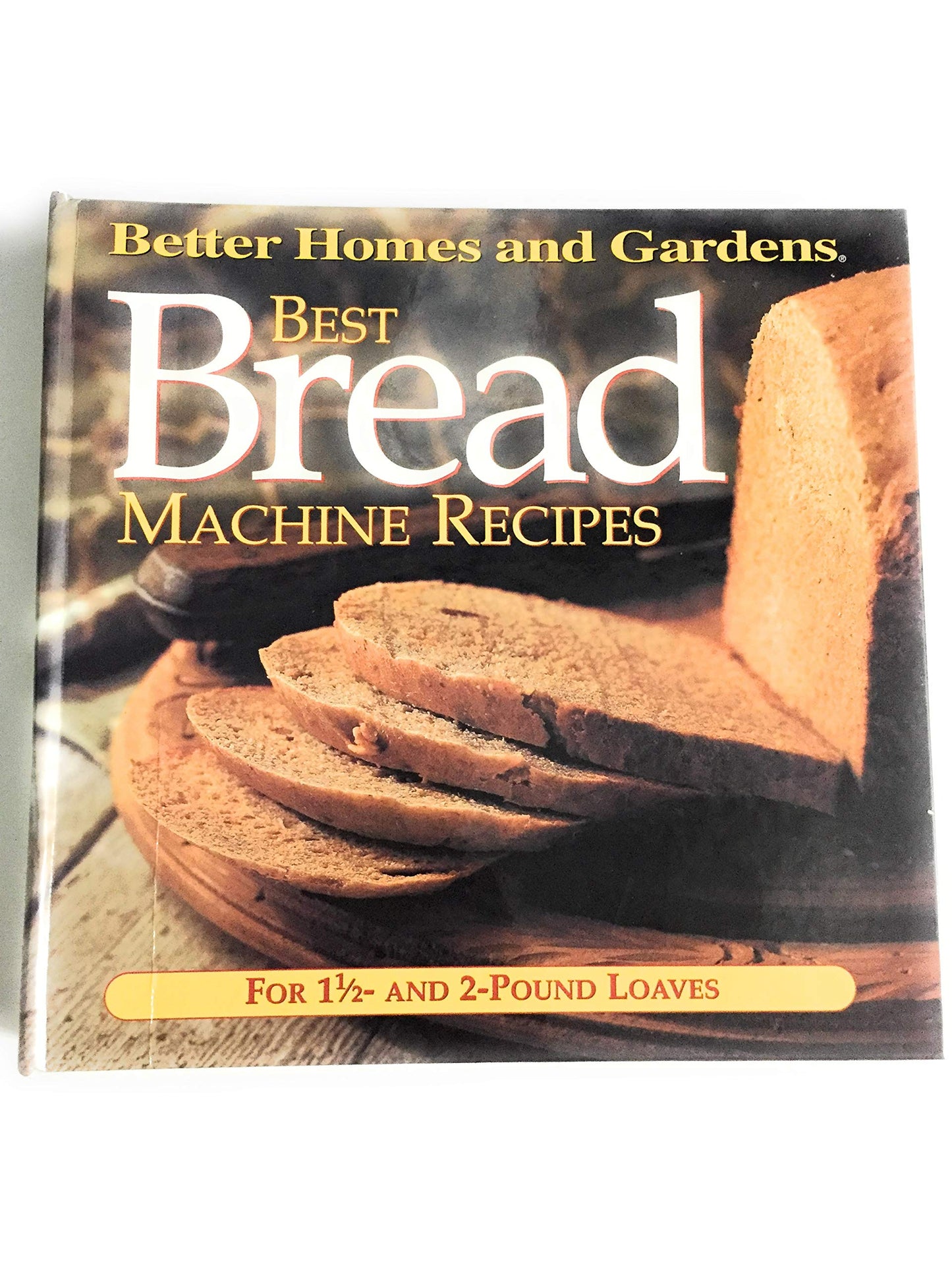 BEST BREAD MACHINE RECIPES: FOR