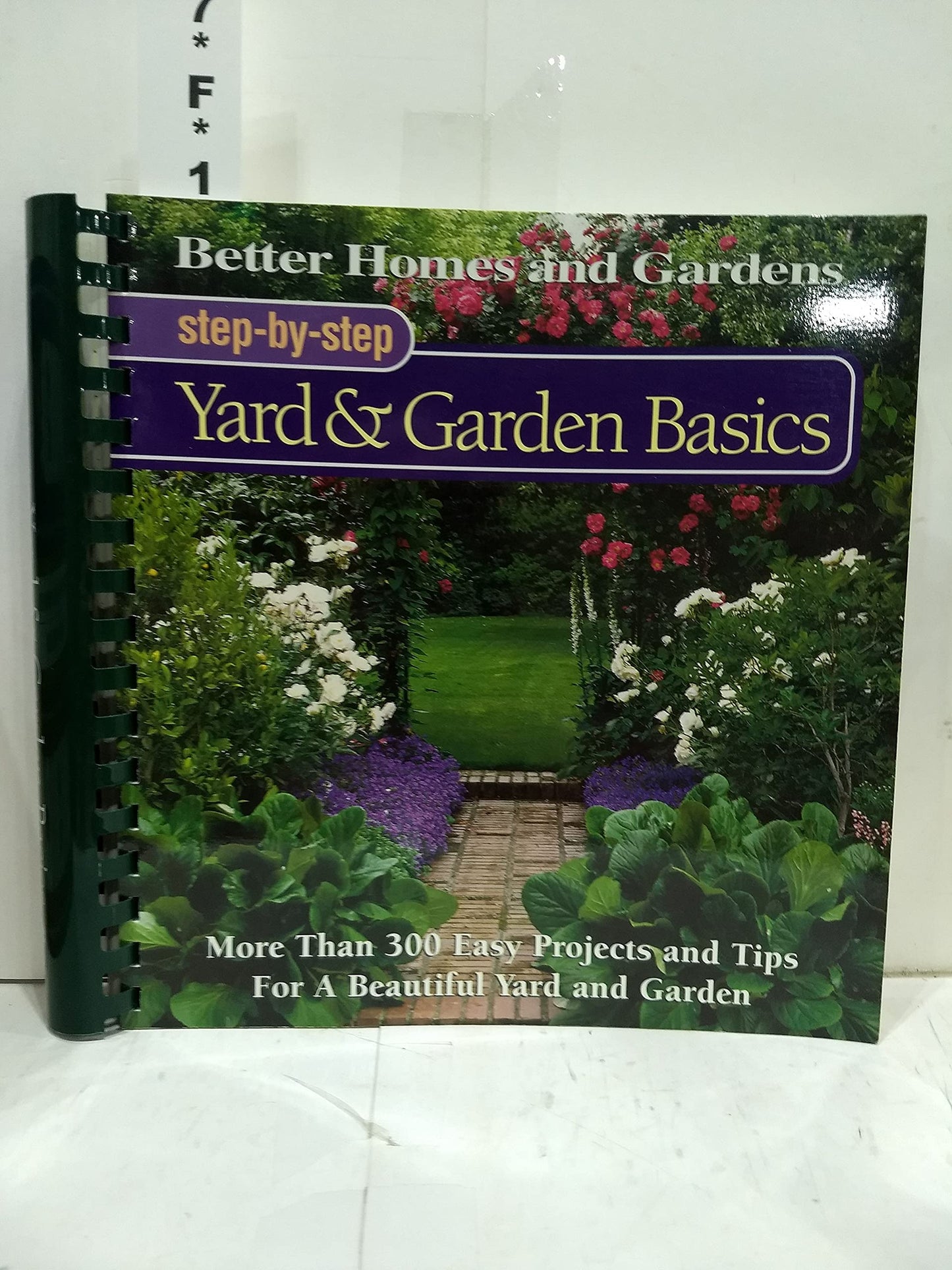 Yard & Garden Basics (Better Homes and Gardens(R): Step-By-Step Series)