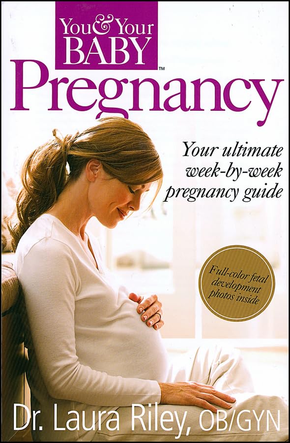 Pregnancy: The Ultimate Week-by-Week Pregnancy Guide