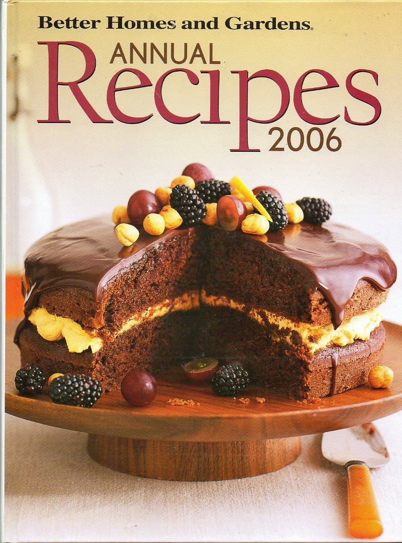 Better Homes And Gardens Annual Recipes - 2006