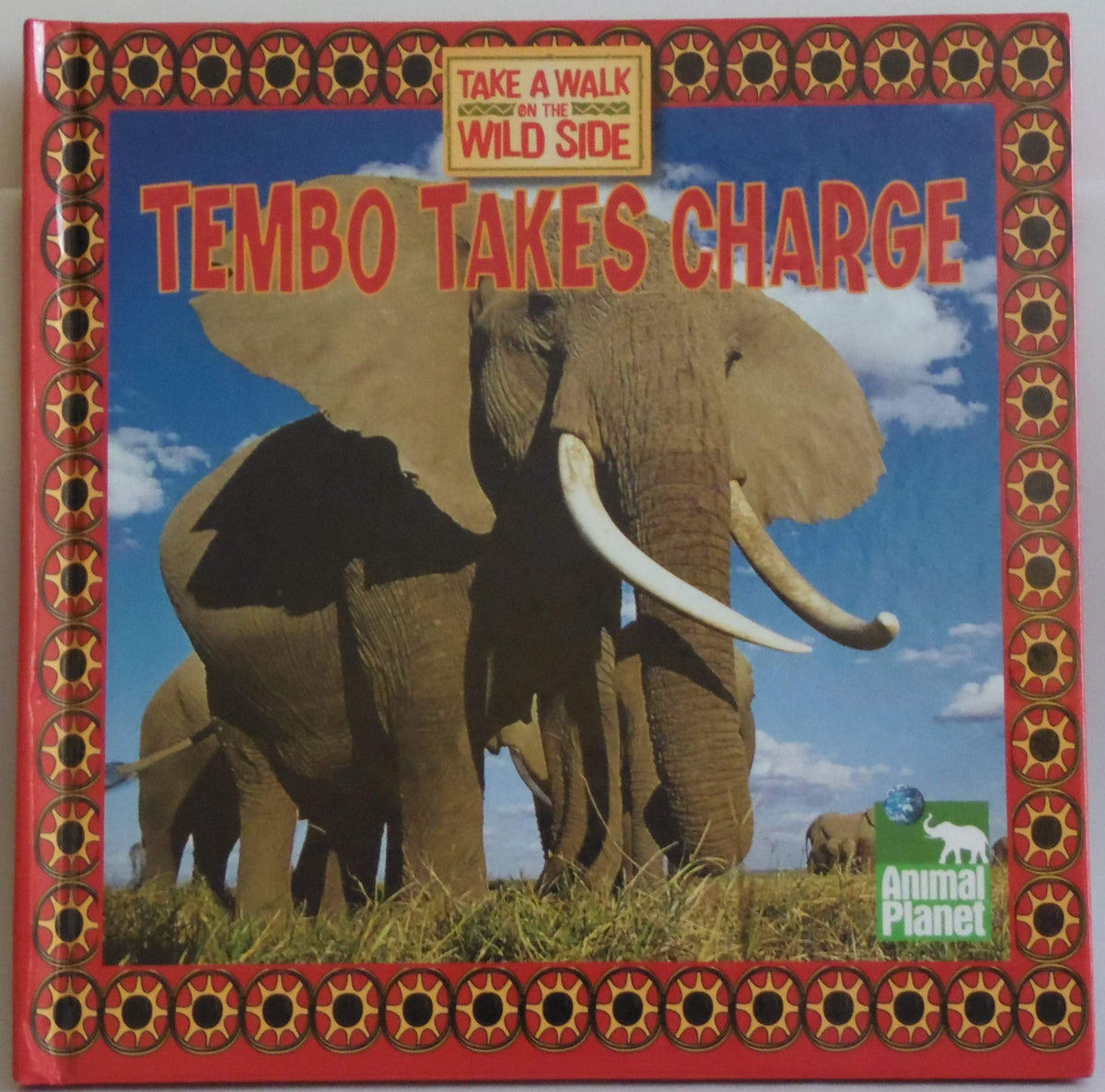 TEMBO TAKES CHARGE, Take a Walk on the Wild Side