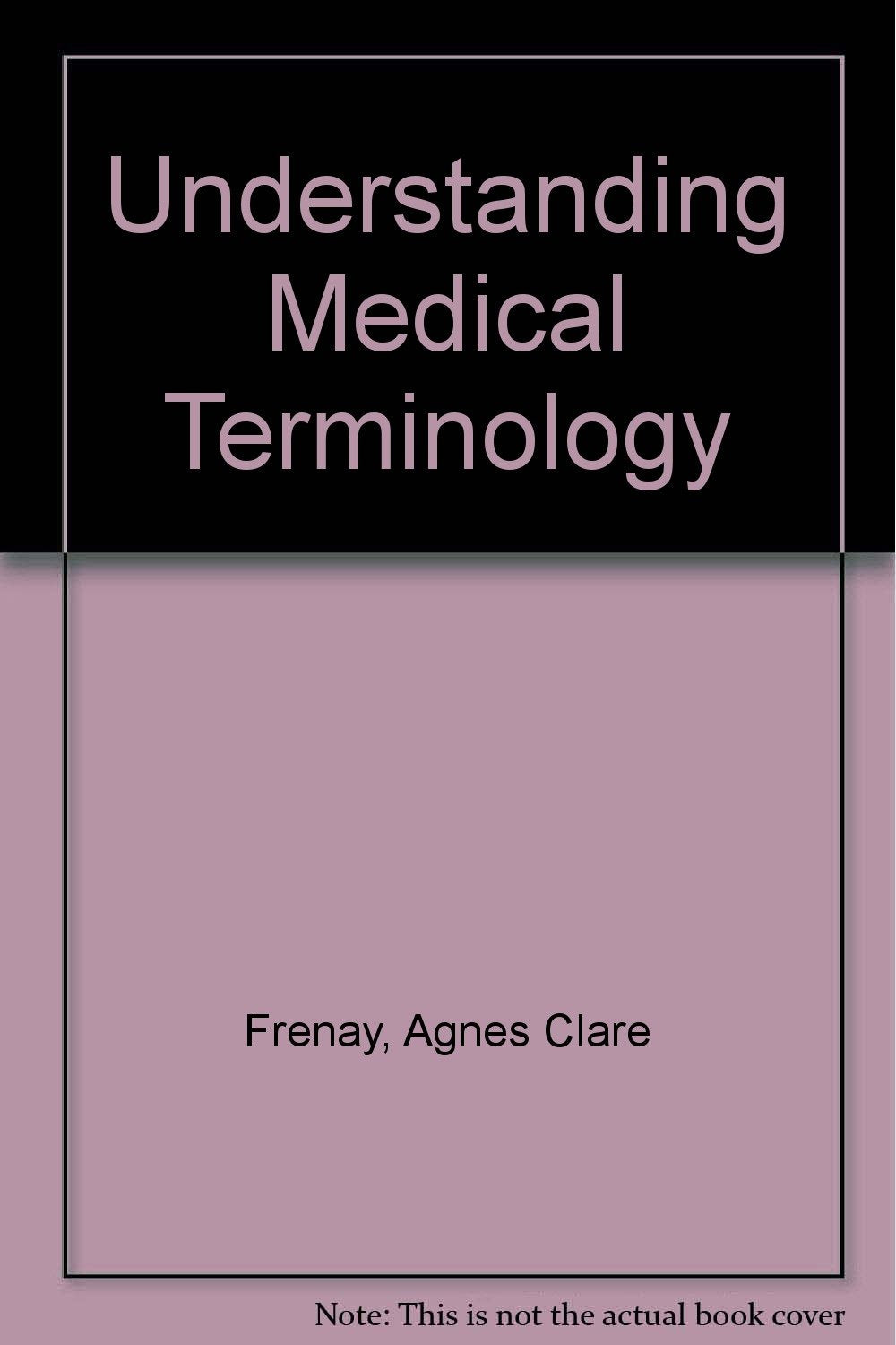 Understanding Medical Terminology