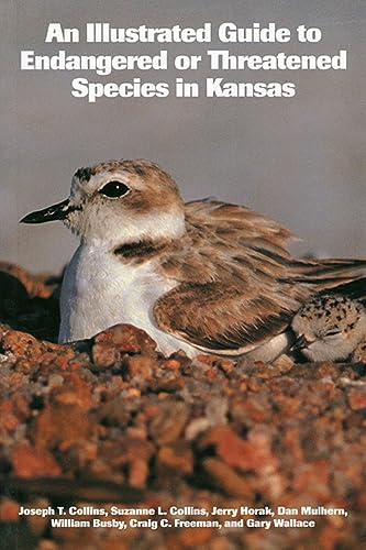 An Illustrated Guide to Endangered or Threatened Species in Kansas - 5905