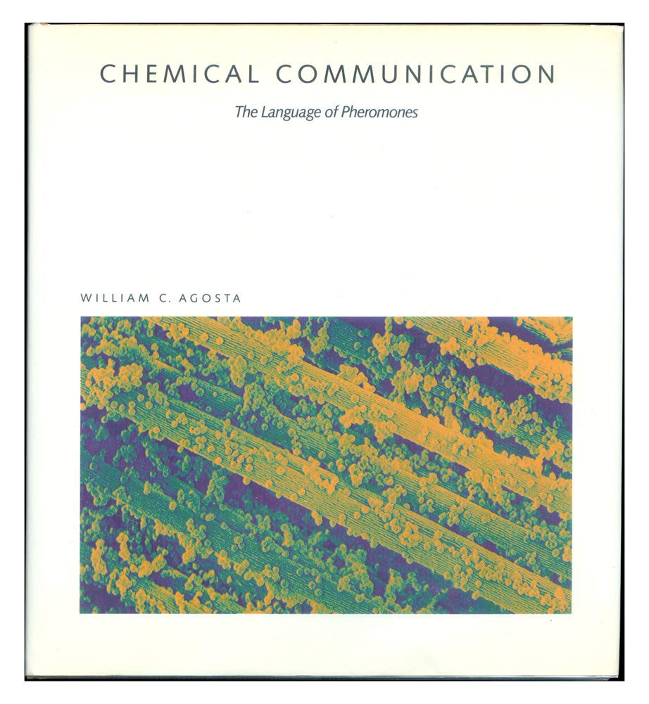 Chemical Communication: The Language of Pheromones (Scientific American Library)