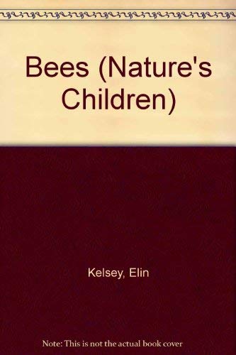Bees (Nature's Children)