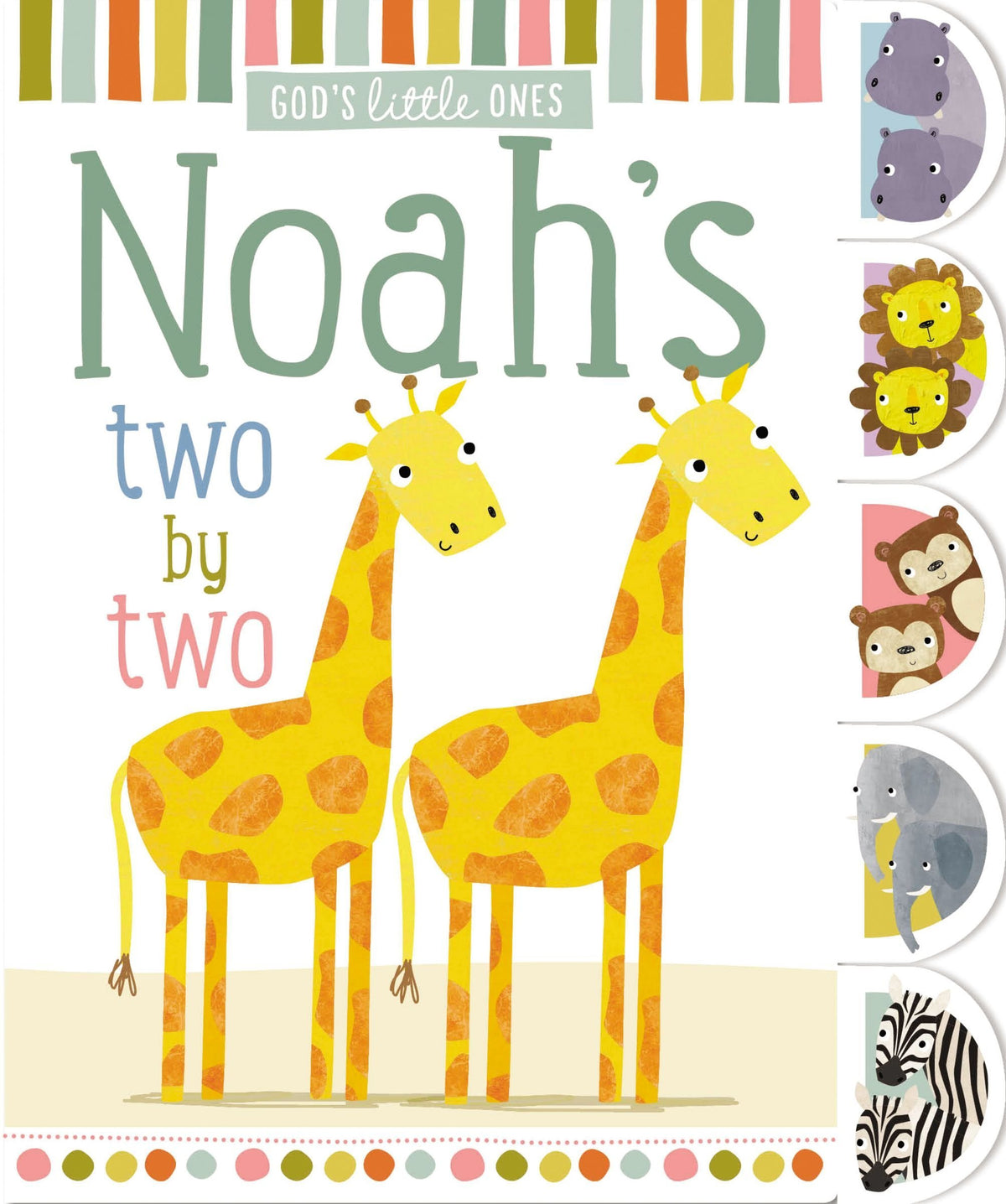 Noah's Two by Two (Gods Little Ones)