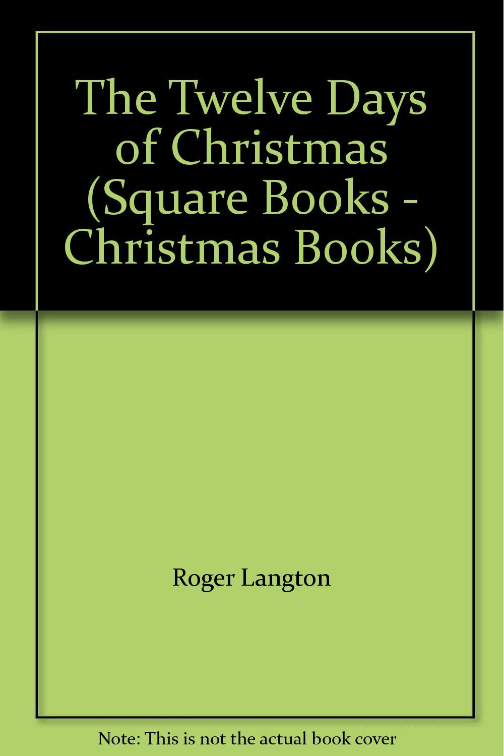 The Twelve Days of Christmas (Square Books - Christmas Books)
