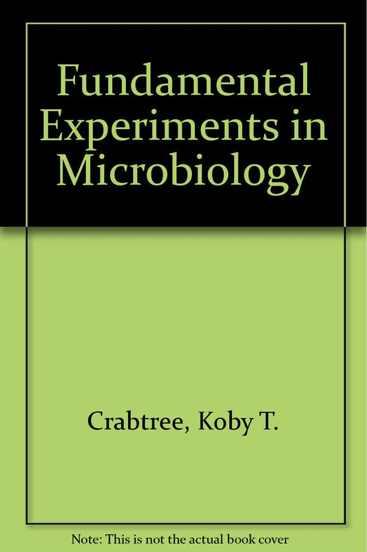 Fundamental Experiments in Microbiology