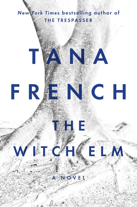 The Witch Elm: A Novel