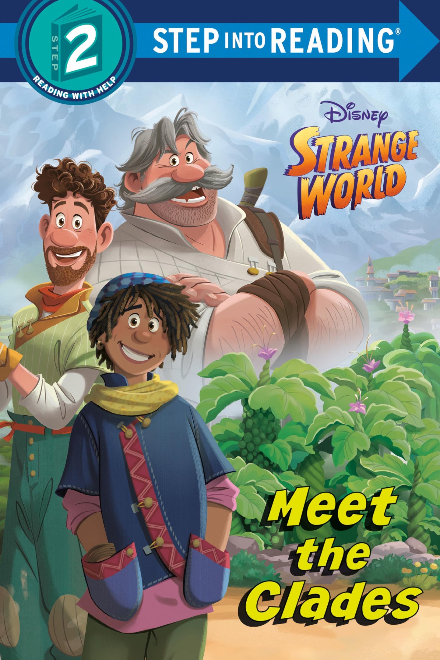 Meet the Clades (Disney Strange World) (Step into Reading)