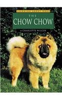 The Chow Chow (Learning About Dogs)