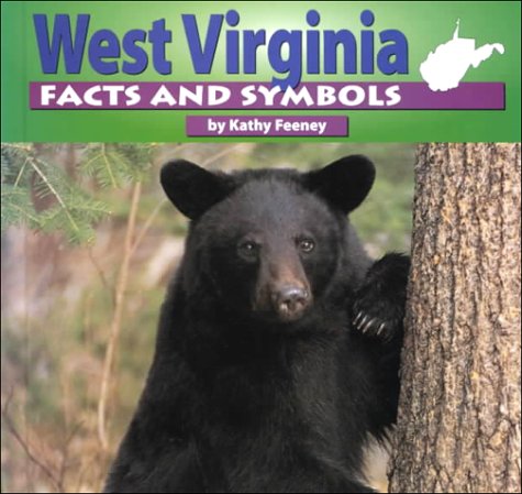 West Virginia Facts and Symbols (The States & Their Symbols (Before 2003))