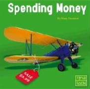 Spending Money (Learning about Money)