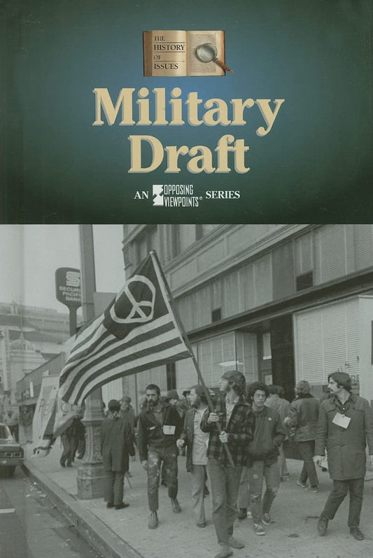 Military Draft (History of Issues (Hardcover))