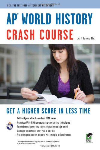 AP® World History Crash Course Book + Online (Advanced Placement (AP) Crash Course)