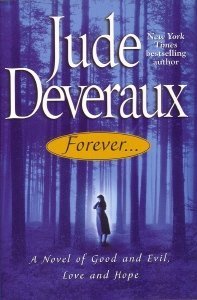 Forever..., a Novel of Good and Evil, Love and Hope (Large Print)
