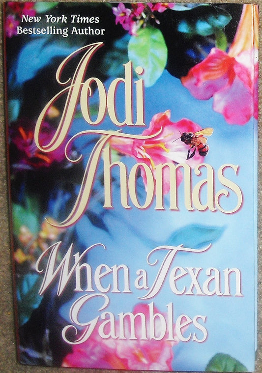 When a Texan Gambles (Book Club Book)