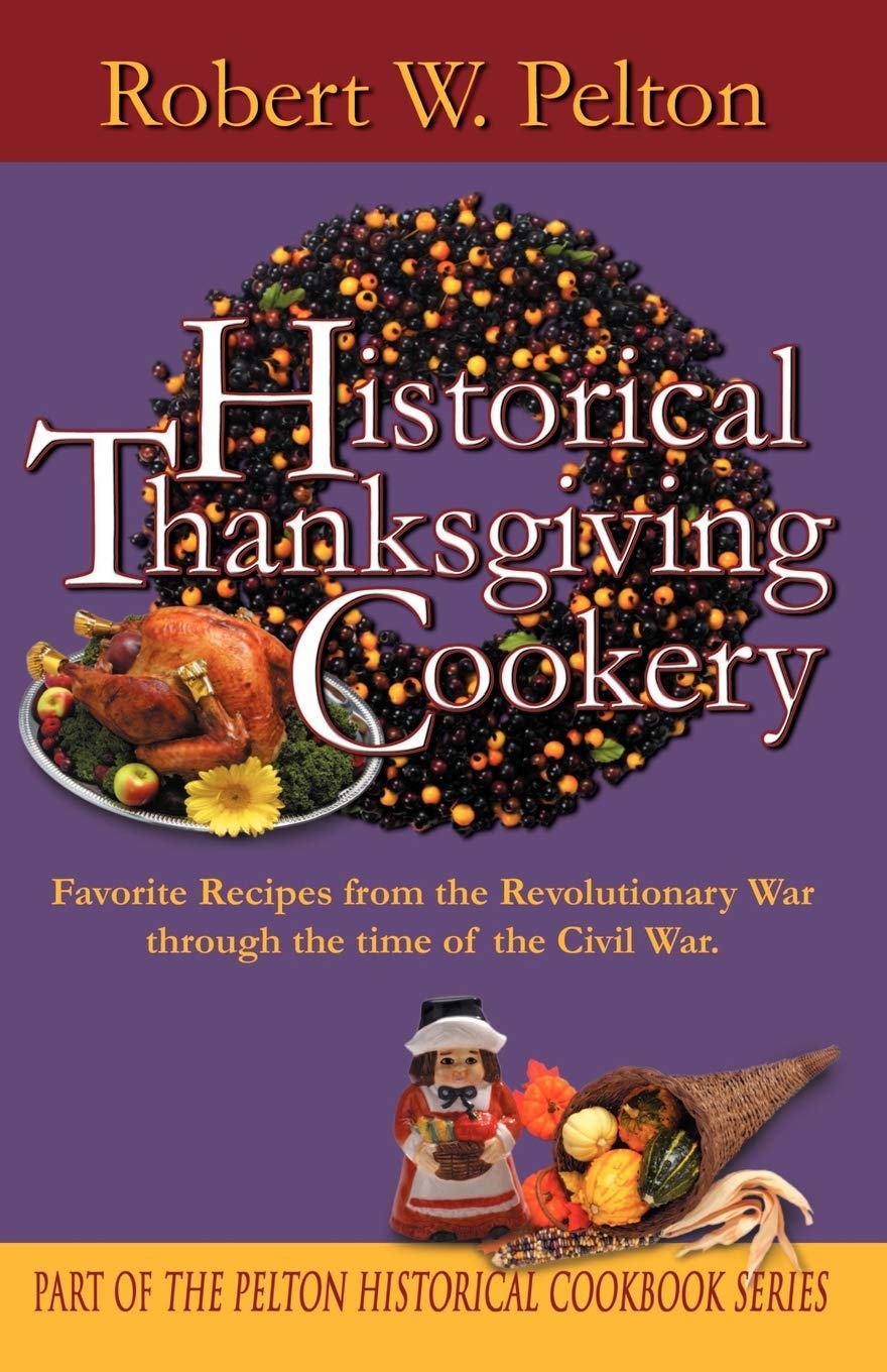 Historical Thanksgiving Cookery