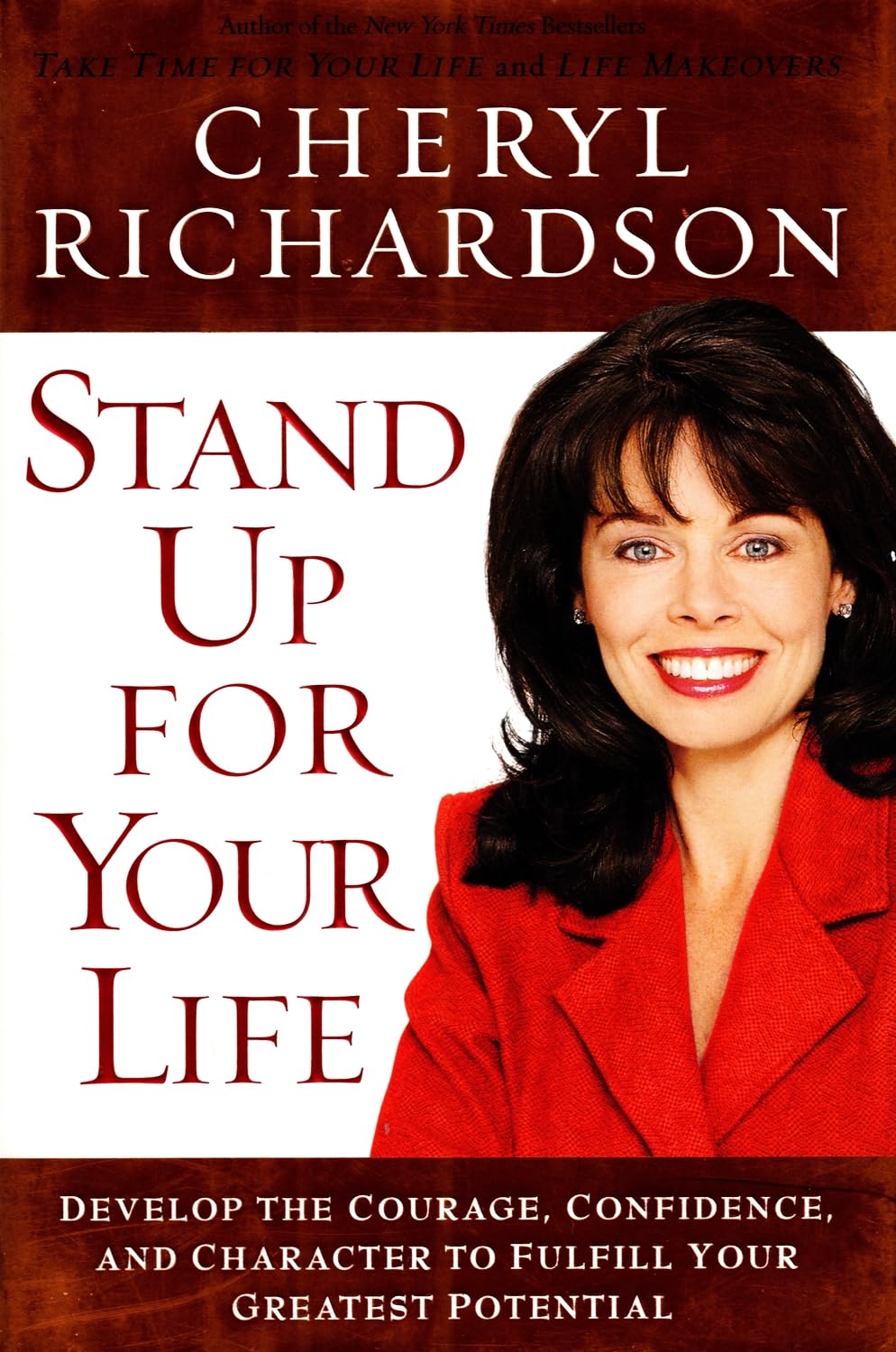 Stand Up for Your Life: A Practical Step-by-Step Plan to Build Inner Confidence and Personal Power