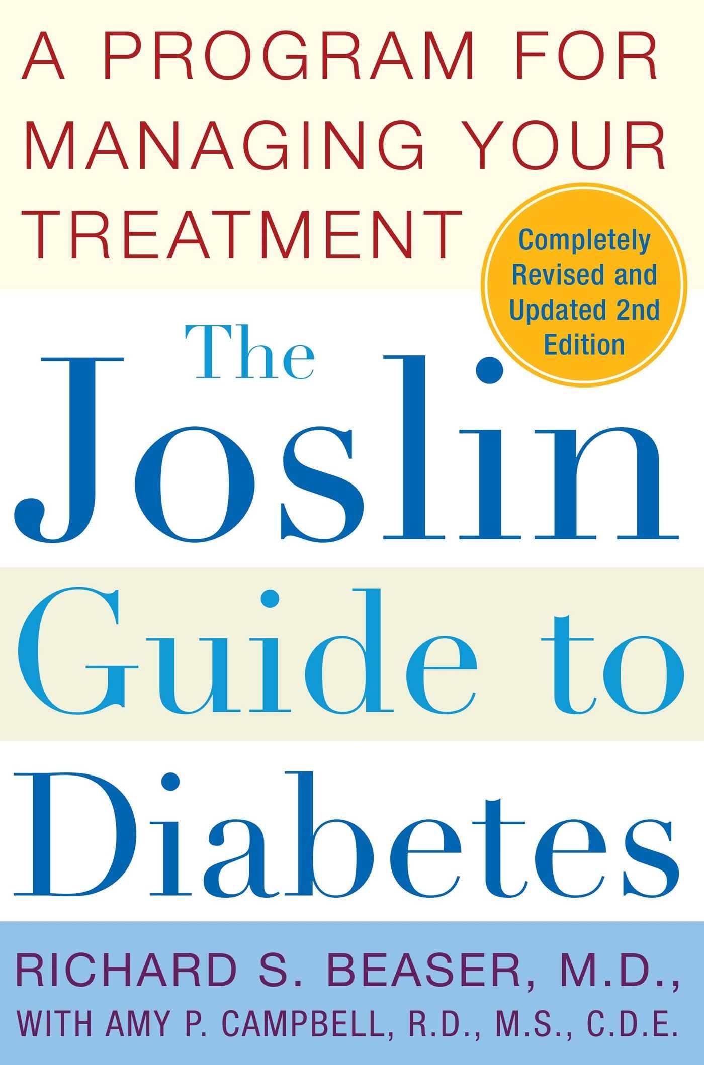 The Joslin Guide to Diabetes: A Program for Managing Your Treatment (Fireside Books (Fireside))
