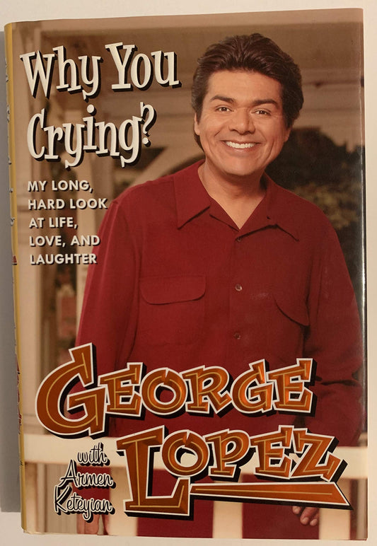 Why You Crying?: My Long, Hard Look at Life, Love, and Laughter