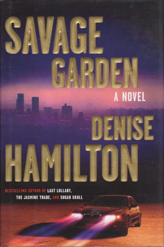 Savage Garden: A Novel