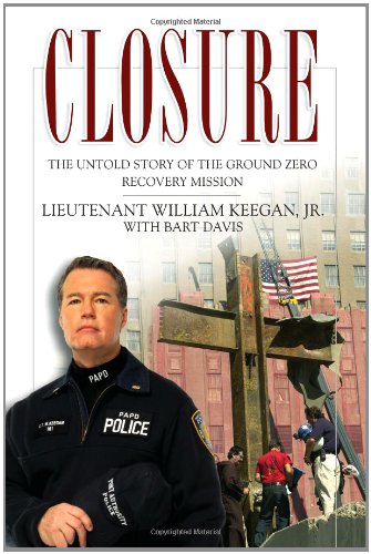 Closure: The Untold Story of the Ground Zero Recovery Mission