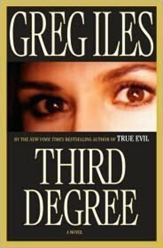 Third Degree: A Novel