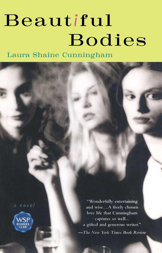 Beautiful Bodies: A Novel