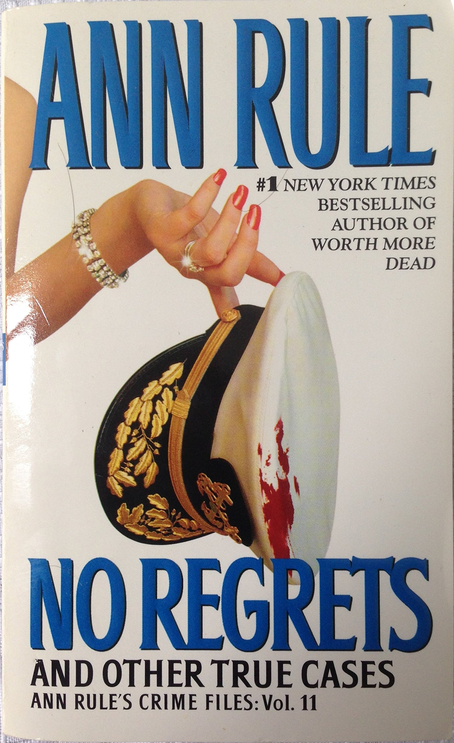 No Regrets (Ann Rule's Crime Files, Vol. 11)