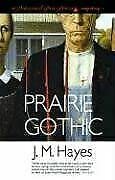 Prairie Gothic: A Mad Dog & Englishman Mystery