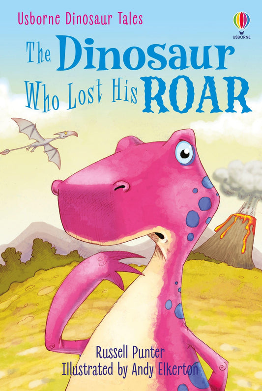 The Dinosaur Who Lost His Roar: Level 3 (First Reading) (2.3 First Reading Level Three (Red))