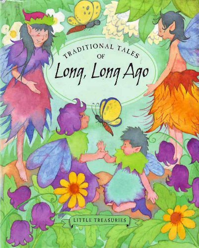 Traditional Tales of Long, Long Ago (Little treasuries)