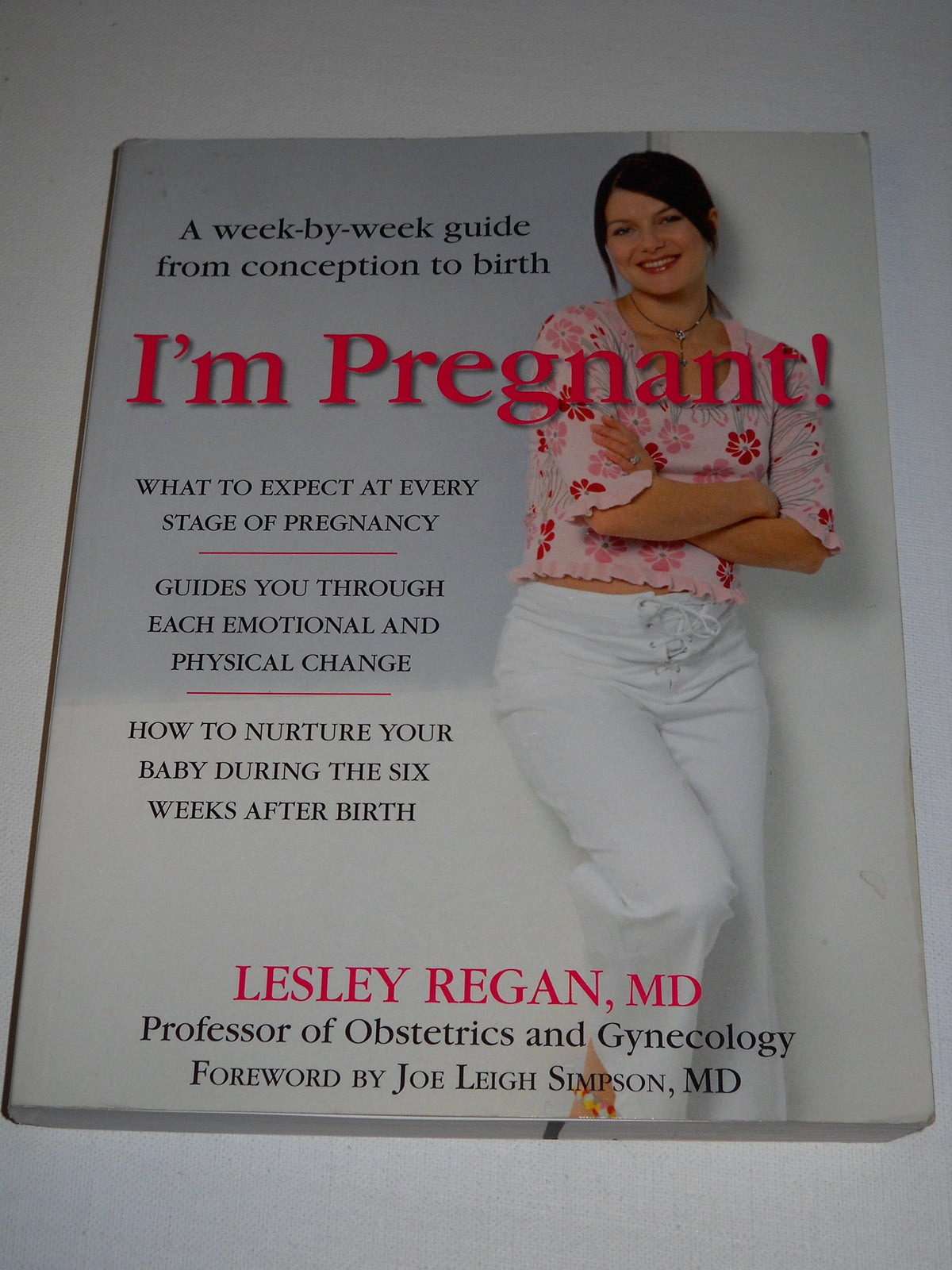 I'm Pregnant!: A week-by-week guide from conception to birth