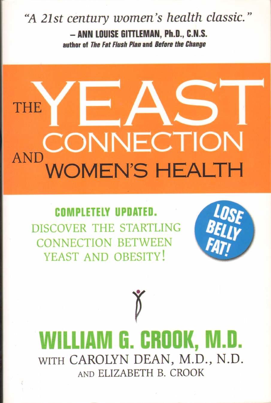 The Yeast Connection and Women's Health (The Yeast Connection Series)