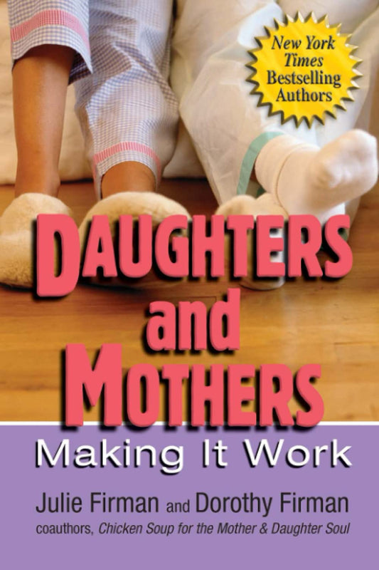 Daughters and Mothers: Making it Work