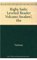 Volcano Awakes!, The: Leveled Reader (Sails)